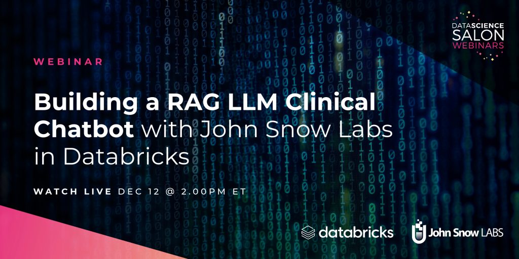 Building a RAG LLM Clinical Chatbot with John Snow Labs in Databricks ...